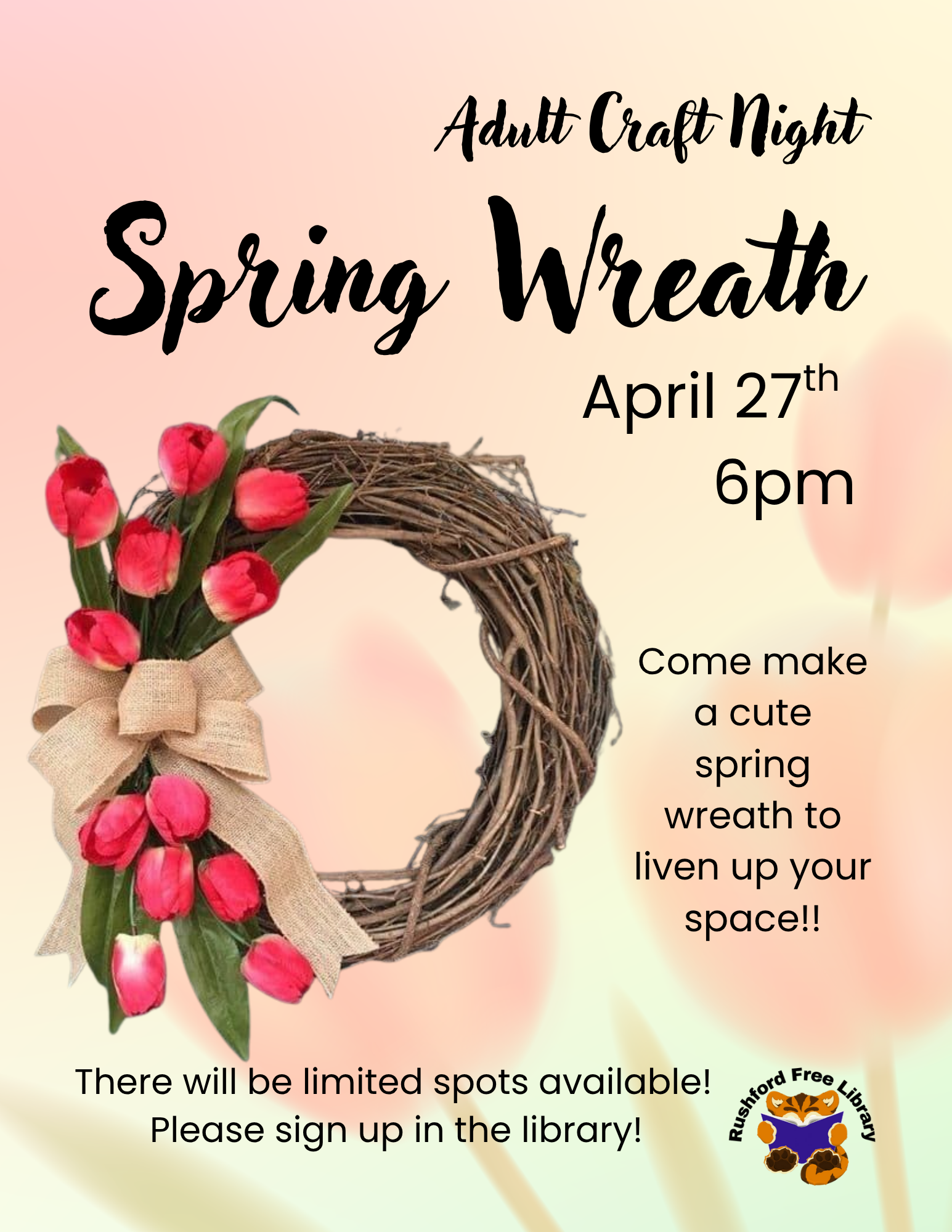 Flyer for adult craft night with an image of the a spring wreath with pink tulips