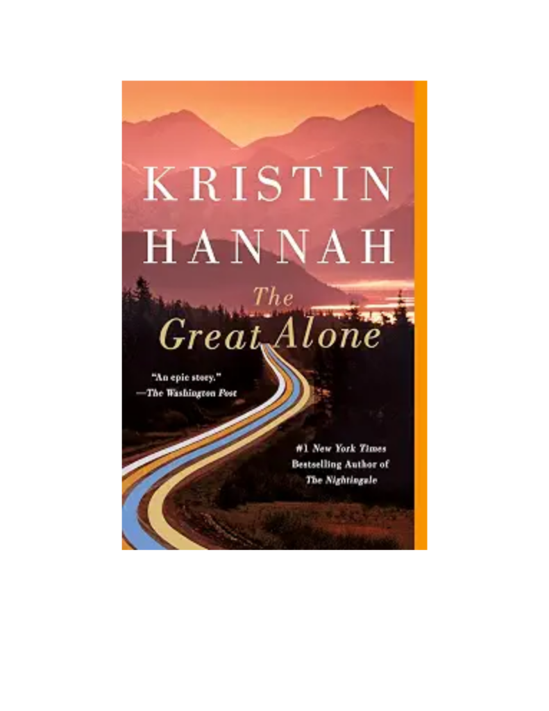 Image of the book "The Great Alone" by Kristin Hannah