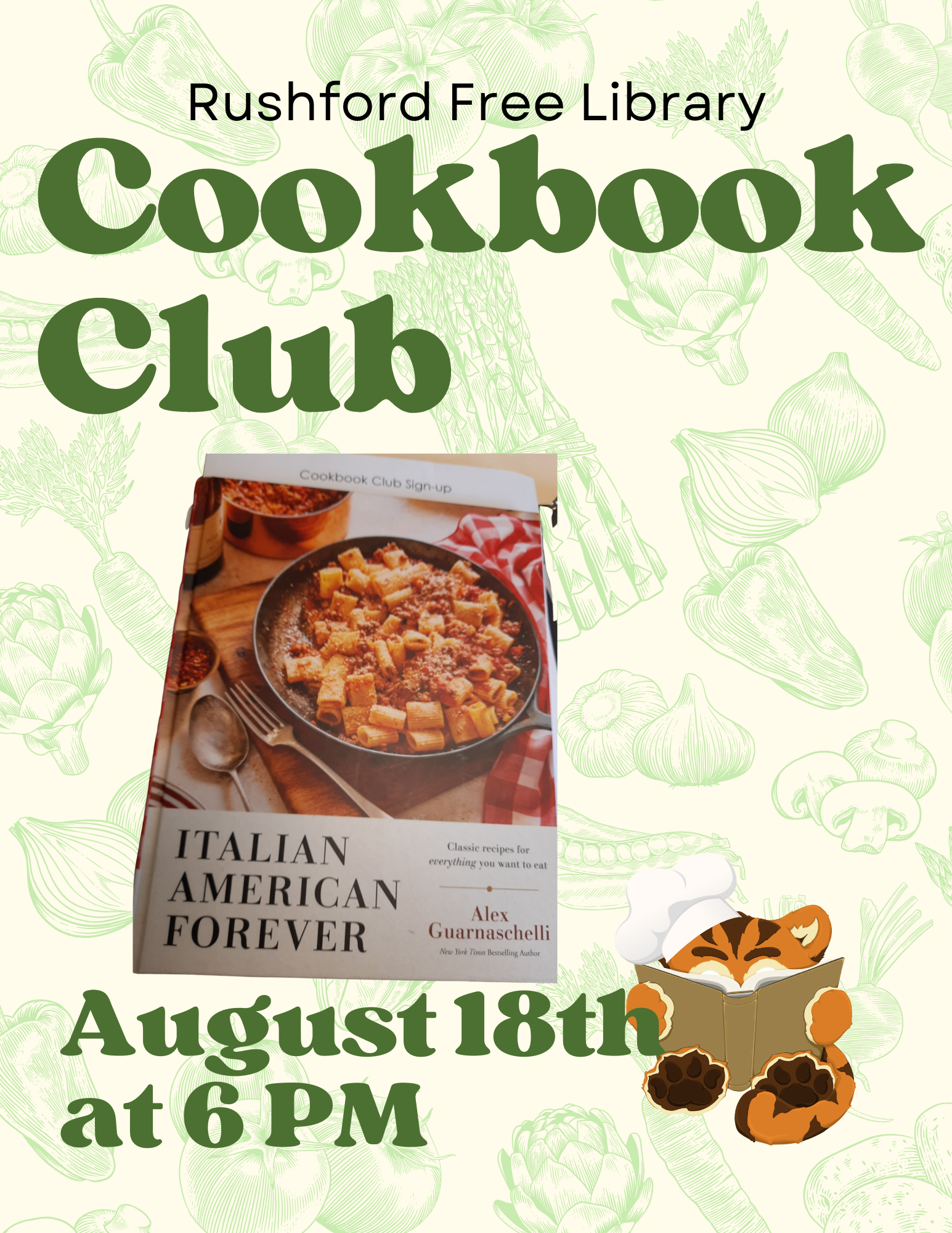 Flyer for library cookbook club date August 18th at 6pm. Images of the cookbook "Italian American Forever" and logo of a tiger reading a book with a chef hat on